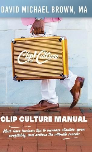 Clip Culture Manual By Brown 9781953307491 (Hardback)