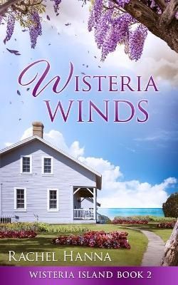 Wisteria Winds By Hanna 9781953334589 (Paperback)