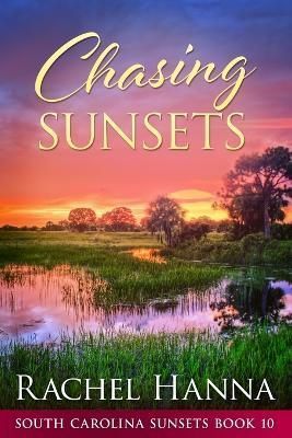 Chasing Sunsets By Rachel Hanna 9781953334688 (Paperback)