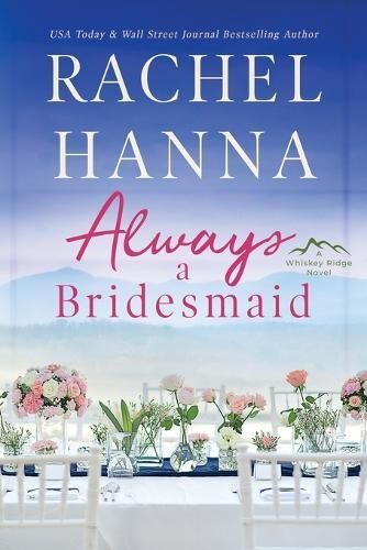 Always A Bridesmaid By Rachel Hanna 9781953334824 (Paperback)