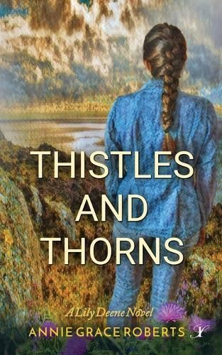 Thistles and Thorns By Roberts 9781953335920 (Paperback)