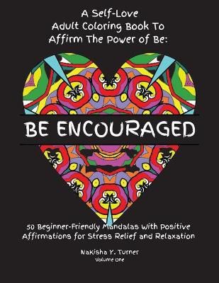Be Encouraged By Turner 9781953362025 (Paperback)