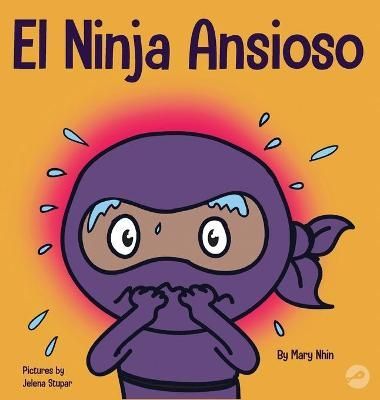 Ninja Ansioso By Nhin 9781953399021 (Hardback)