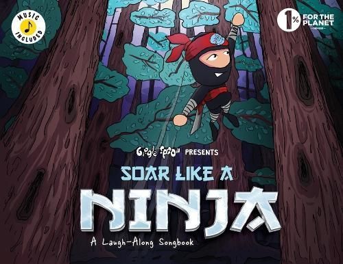 Soar Like a Ninja By Giggle Spoon (creator) 9781953411372 (Paperback)