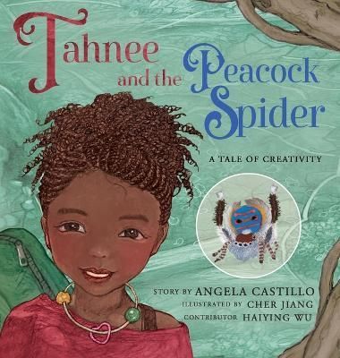 Tahnee and the Peacock Spider By Castilllo 9781953419606 (Hardback)