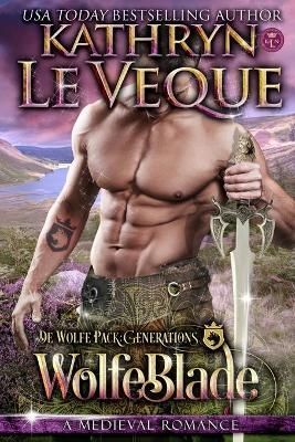 WolfeBlade By Kathryn Le Veque 9781953455741 (Paperback)