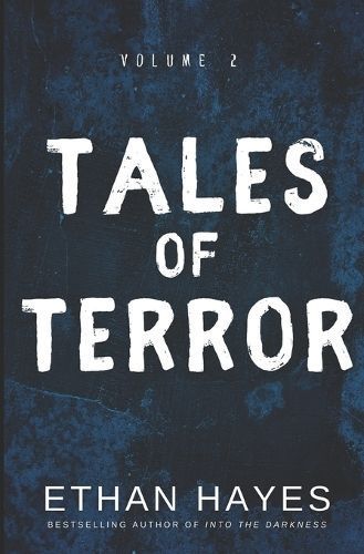Tales of Terror By Ethan Hayes 9781953462275 (Paperback)