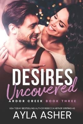 Desires Uncovered By Asher 9781953471185 (Paperback)