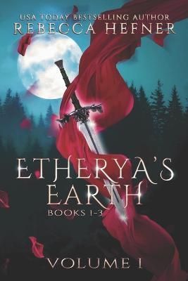 Etherya's Earth Volume I By Hefner 9781953471635 (Paperback)