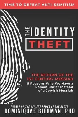 Identity Theft By Dominiquae Bierman 9781953502001 (Paperback)