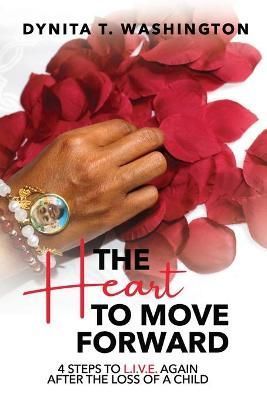 Heart to Move Forward By Washington 9781953535238 (Paperback)