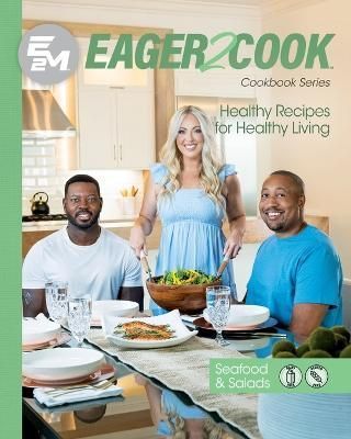 Eager 2 Cook By E2m Chef Connect, Andres Chaparro 9781953555441