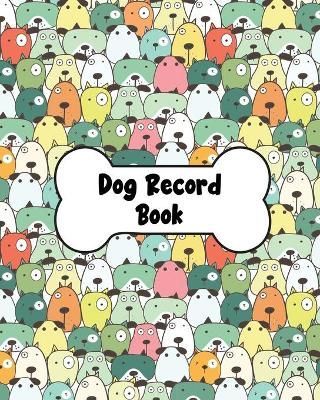 Dog Record Book By Rother 9781953557001 (Paperback)