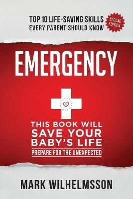 Emergency By Mark Wilhelmsson 9781953625298 (Paperback)
