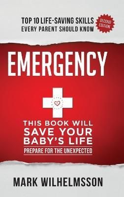 Emergency By Wilhelmsson 9781953625304 (Hardback)