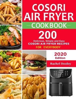 COSORI Air Fryer Cookbook By Dooley 9781953634955 (Hardback)