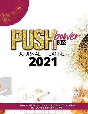 Push Power Boss Planner + Journal By Hester, Cheronda, L 9781953638120
