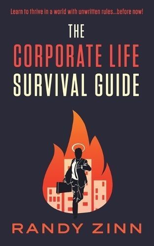 Corporate Life Survival Guide By Zinn 9781953643049 (Paperback)