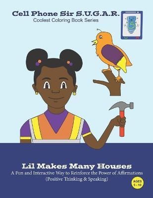 Lil Makes Many Houses 9781953741110 (Paperback)