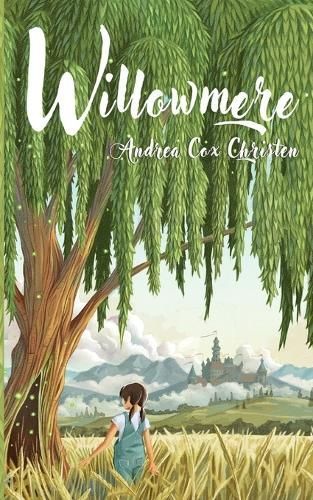 Willowmere By Andrea Cox Christen 9781953743244 (Paperback)
