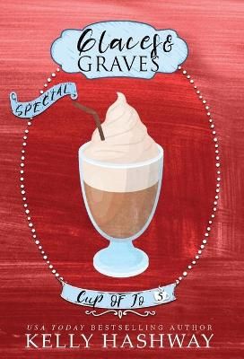 Glaces and Graves By Hashway 9781953800053 (Hardback)