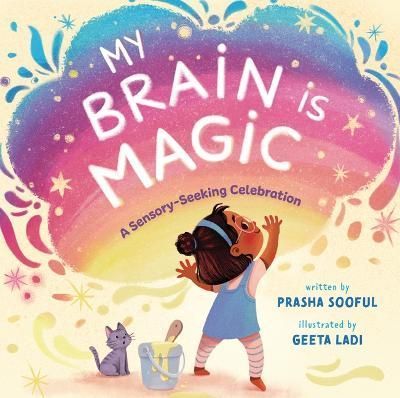 My Brain Is Magic By Prasha Sooful (author), Geeta Ladi (illustrator)