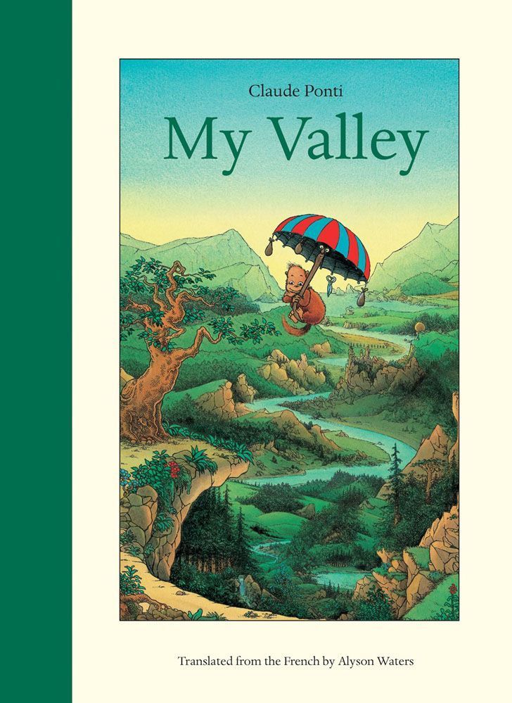 My Valley By Claude Ponti 9781953861566 (Paperback)