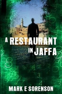 A Restaurant in Jaffa By Sorenson, Mark, E 9781953910042 (Paperback)