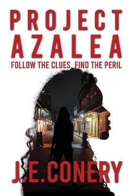 Project Azalea By Conery, J.E. 9781953910608 (Hardback)