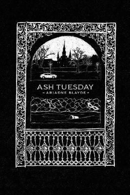 Ash Tuesday By Blayde 9781953932099 (Paperback)