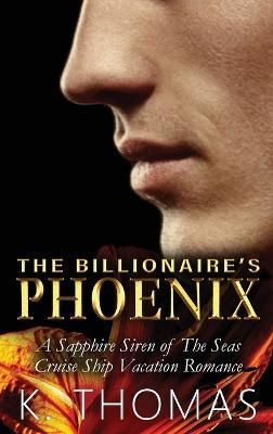 Billionaire's Phoenix By Thomas 9781953974051 (Hardback)