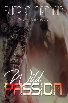 Wild Passion By Chapman 9781953975034 (Paperback)