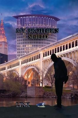 My Brother's Shield By Link 9781953975461 (Paperback)