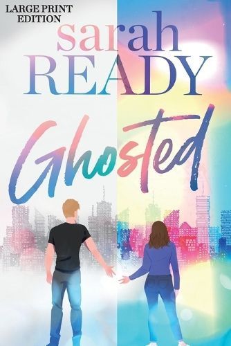 Ghosted By Sarah Ready 9781954007628 (Paperback)
