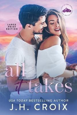 All It Takes By Jh Croix 9781954034518 (Paperback)