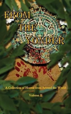 From The Yonder 2 By Sorensen, Joshua, P 9781954043046 (Paperback)