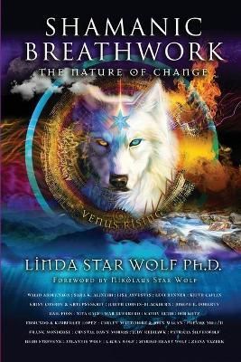 Shamanic Breathwork By Linda Star Wolf 9781954047501 (Paperback)