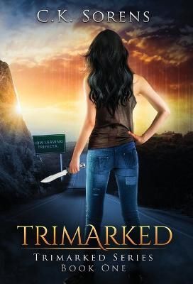 Trimarked By C K Sorens 9781954054042 (Hardback)