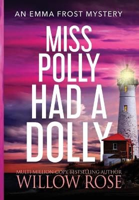 Miss Polly had a Dolly By Rose 9781954139275 (Hardback)