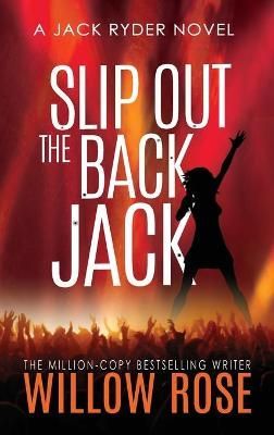 Slip Out The Back Jack By Rose 9781954139497 (Hardback)