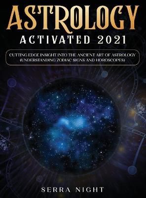 Astrology Activated 2021 By Night 9781954182257 (Hardback)