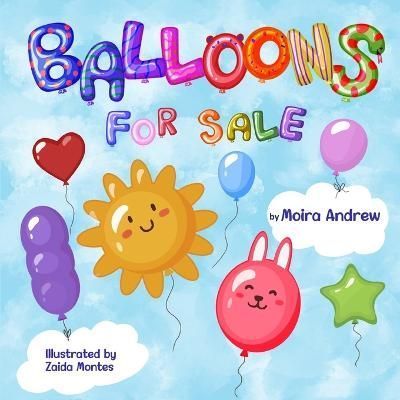 Balloons for Sale By Moira Andrew 9781954191631 (Paperback)