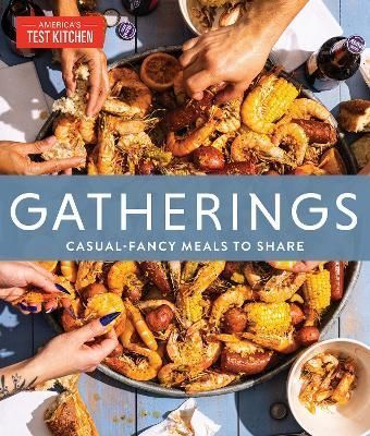 Gatherings By America's Test Kitchen 9781954210141 (Hardback)