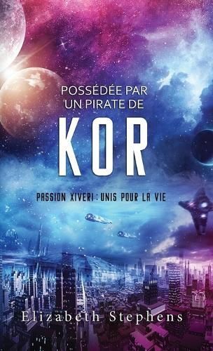 Possédée Par Un Pirate De Kor By Elizabeth Stephens 9781954244726