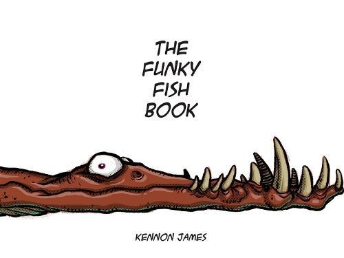 The Funky Fish Book By Kennon James 9781954255562 (Hardback)
