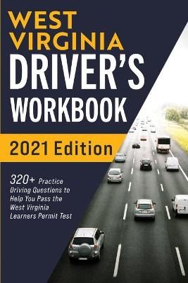 West Virginia Driver's Workbook By Connect Prep 9781954289321