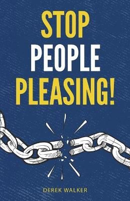 Stop People Pleasing! By Walker 9781954289741 (Paperback)