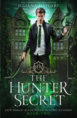 The Hunter Secret By Juliana Haygert 9781954291072 (Paperback)