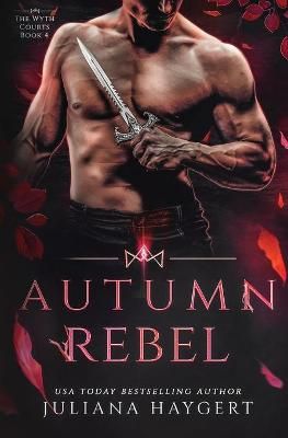 Autumn Rebel By Juliana Haygert 9781954291355 (Paperback)