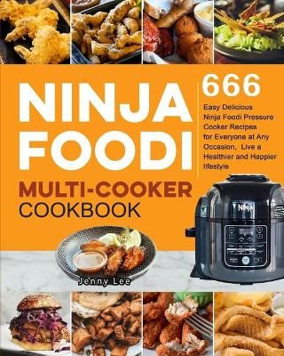 Ninja Foodi Multi-Cooker Cookbook By Lee 9781954294820 (Paperback)